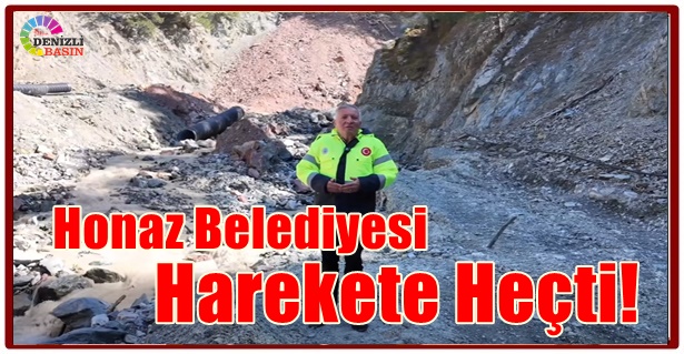 Honaz Belediyesi Harekete Heçti!