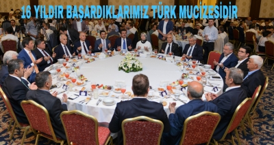 16 YILDA BAŞARDIKLARIMIZ TÜRK MUCİZESİYDİ