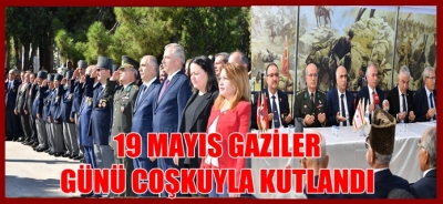 19 Eylül Gaziler Günü Coşkuyla Kutlandı