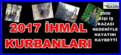 2017 İHMAL KURBAN LARI