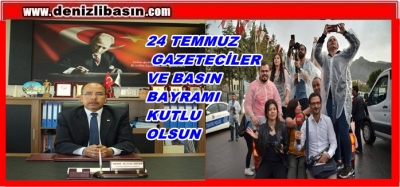 24 TEMMUZ GAZETECİLER VE BASIN BAYRAMINI KUTLARIM