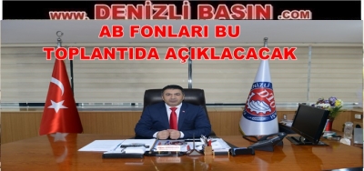 AB FONLARI BU TOPLANTIDA AÇIKLANACAK