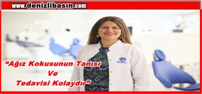  “Ağız Kokusunun Tanısı Ve Tedavisi Kolaydır”