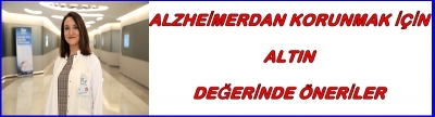 ALZHEİMERDAN KORUNMAK İÇİN ALTIN DEĞERİNDE ÖNERİLER
