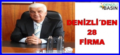 ANADOLU 500’DE DENİZLİ’DEN 28 FİRMA!