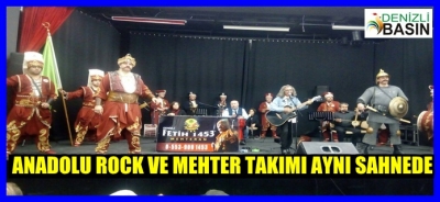ANADOLU ROCK VE MEHTER TAKIMI AYNI SAHNEDE