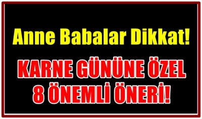 Anne Babalar dikkat!
