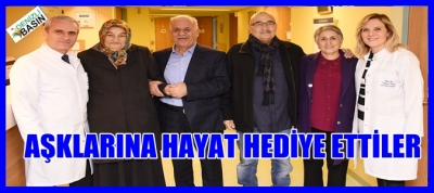  AŞKLARINA HAYAT HEDİYE ETTİLER