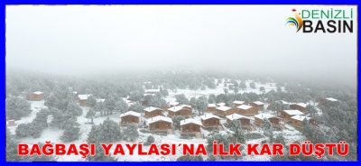Bağbaşı Yaylası'na İlk Kar Düştü