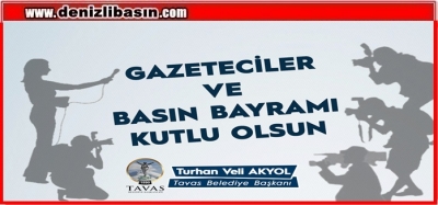 BAŞKAN AKYOL’DAN BASIN BAYRAMI MESAJI