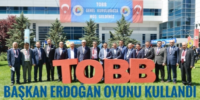 BAŞKAN ERDOĞAN, OYUNU KULLANDI