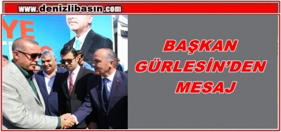 BAŞKAN GÜRLESİN’DEN AK PARTİ KURULUŞ YILDÖNÜMÜ MESAJI