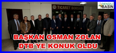 Başkan Osman Zolan DTB'ye Konuk Oldu