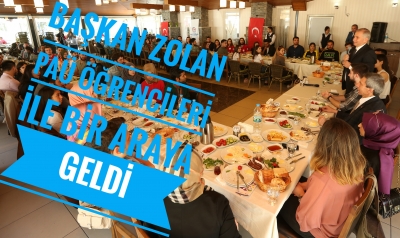 Başkan Osman Zolan, PAÜ'lü gençlerle bir araya geldi