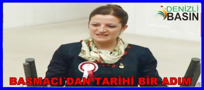 Basmacı'dan Tarihi Bir Adım