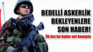 Bedelli Askerlik Tartışmalarına Son Noktayı Koydu
