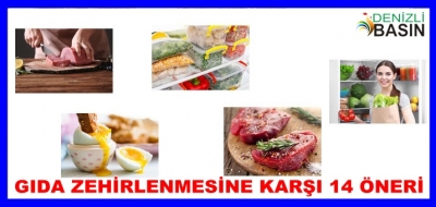 BESİN ZEHİRLENMESİNE KARŞI 14 ÖNERİ