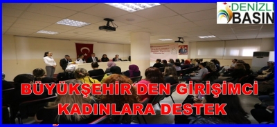 Büyükşehir'den Girişimci Kadınlara Destek