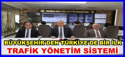 BÜYÜKŞEHİR’DEN TÜRKİYE’DE BİR İLK: TRAFİK YÖNETİM SİSTEMİ