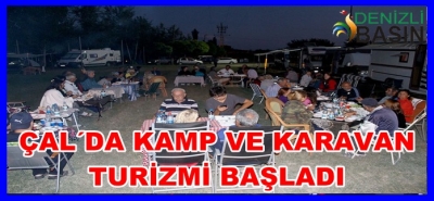 ÇAL’DA “KAMP VE KARAVAN TURİZMİ” BAŞLADI