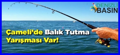 Çameli’de Balık Tutma Yarışması.