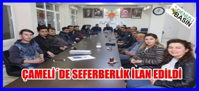 ÇAMELİ´DE SEFERBERLİK İLN EDİLDİ