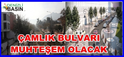 Çamlık Bulvarı Muhteşem Olacak