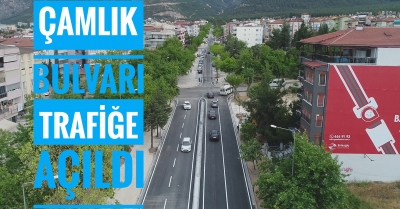 ÇAMLİK BULVARI TRAFİĞE AÇILDI