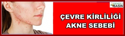 Çevre Kirliliği Akne Sebebi