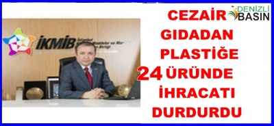 Cezayir Gıdadan Plastiğe  24 Üründe İthalatı Durdurdu