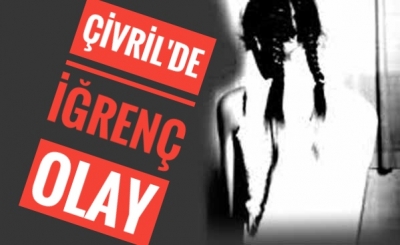ÇİVRİL'DE İĞRENÇ OLAY