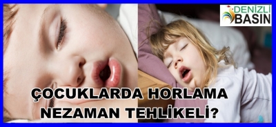 ÇOCUKLARDA HORLAMA NE ZAMAN TEHLİKELİ?