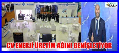 CW ENERJİ ÜRETİM AĞINI GENİŞLETİYOR