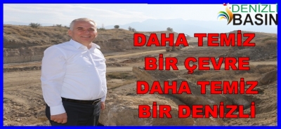 DAHA TEMİZ ÇEVRE DAHA MUTLU DENİZLİ