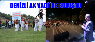 Denizli AK Vadi’de Buluştu