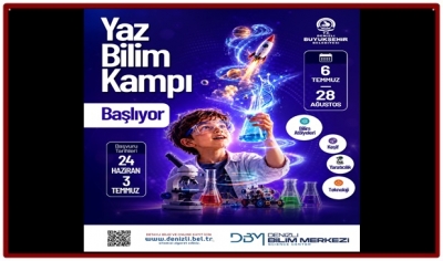 Denizli Büyükşehir’den Yaz Tatiline Bilim Dolu Kamp