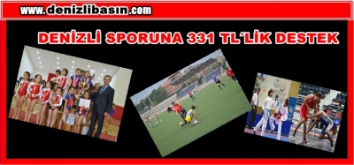  DENİZLİ SPORUNA 331 BİN TL´LİK DESTEK