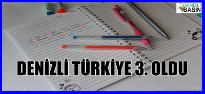 DENİZLİ  TÜRKİYE 3. OLDU