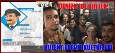 DENİZLİ’DE ‘BÜLENT ECEVİT KÜLTÜR EVİ’ AÇILIYOR