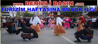 Denizli’de Turizm Haftası düzenlenen çeşitli etkinliklerle kutlandı