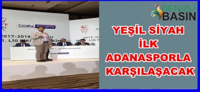 DENİZLİSPOR İLK ADANA DEPLASMANINDA