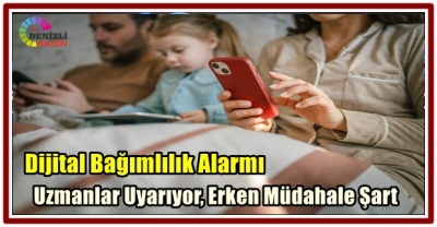 Dijital Bağımlılık Alarmı: Uzmanlar Uyarıyor, Erken Müdahale Şart