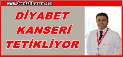 DİYABET KANSERİ TETİKLİYOR