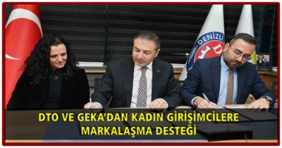 DTO VE GEKA’DAN KADIN GİRİŞİMCİLERE MARKALAŞMA DESTEĞİ