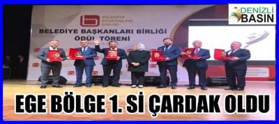 EGE BÖLGESİ 1.Sİ  ÇARDAK OLDU