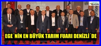 EGE´NİN EN BÜYÜK TERIM FUARI DENİZLİ´DE