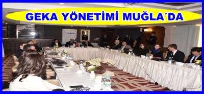 GEKA Yönetimi Muğla’da Toplandı