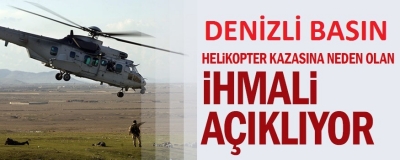 Helikopter Kazasına Neden olan İhmal