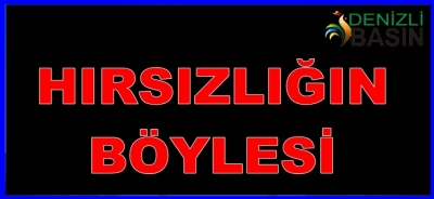 HIRSIZLIĞIN BÖYLESİ