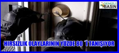 Hırsızlık Kurbanlarının Yüzde 80’i Taşınıyor
